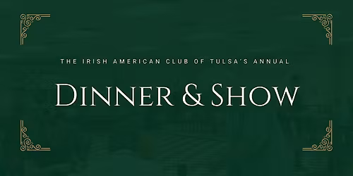 Annual Dinner & Show