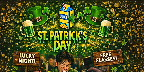 Juice: Leeds - St Patricks