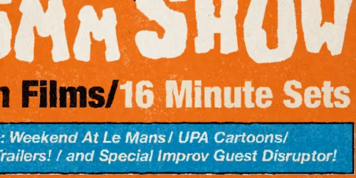 The 16mm Show - August 22nd