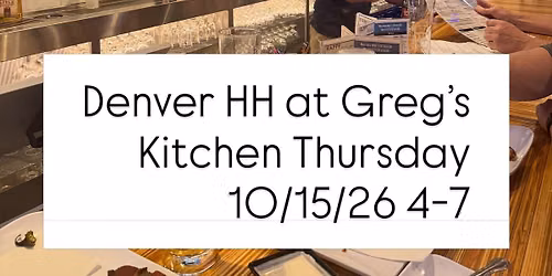 Denver HH at Greg\u2019s Kitchen