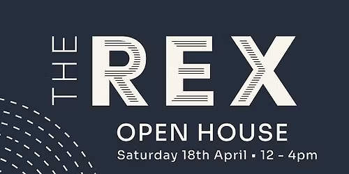 The Rex Open House