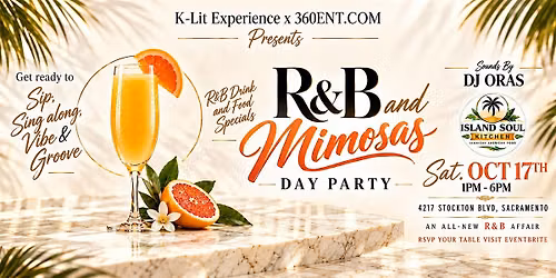 R&B and Mimosas Sacramento