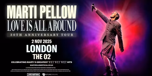 LN Presents Marti Pellow - Love Is All Around 30th Anniversary Tour
