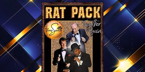  The Rat Pack Together Again starring Tony Sands