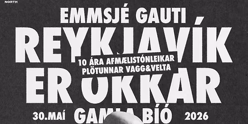 Emmsj\u00e9 Gauti, Vagg & Velta \u00ed 10 \u00e1r