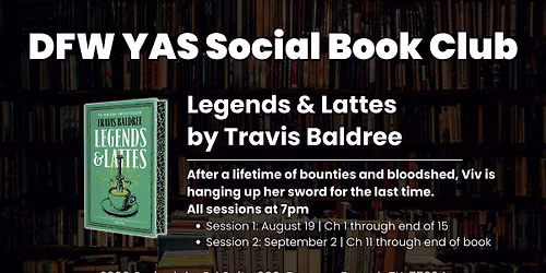 Legends & Lattes | DFW YAS Social Book Club