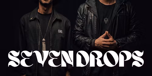 Floating Dreams pres. SEVEN DROPS (FREE ENTRY)