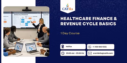 Healthcare Finance & Revenue Cycle Basics: 1 Day Course, Halifax