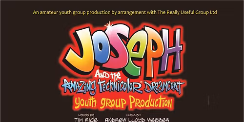 Joseph and The Amazing Technicolor Dreamcoat