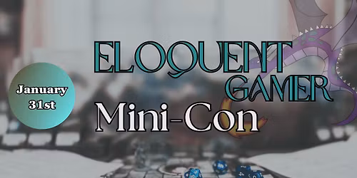 The Eloquent Gamer Game Day!