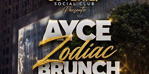 Zodiac All You Can Eat+Drink (AYCE+D) Brunch @ Prospect Park DTLA!