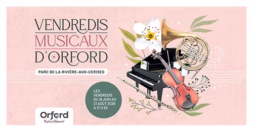 Vendredis musicaux d'Orford - Concert Orford Musique 