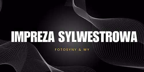 SYLWESTER - Fotosyny & Wy