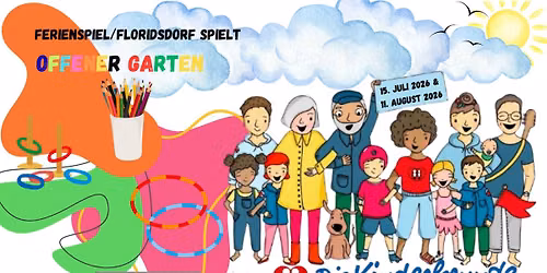 Floridsdorf Spielt - offener Garten der Kinderfreunde Floridsdorf \u2764\ufe0f 