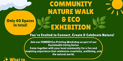 Community Eco Walk, Eco Printing Workshop & Eco Exhibition