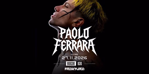 \u25fc PAOLO FERRARA - POLAND TOUR x WARSZAWA \u25fc 27.11.2026