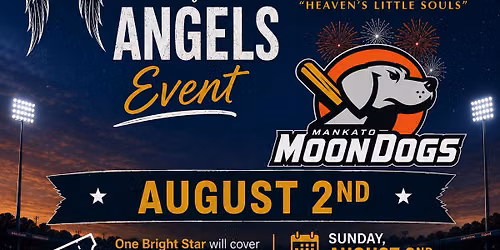 One Bright Star\u2019s Fathers of Angels at the Mankato Moondogs!