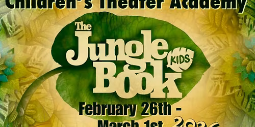 Jungle Book KIDS Auditions at Children\u2019s Theater Academy