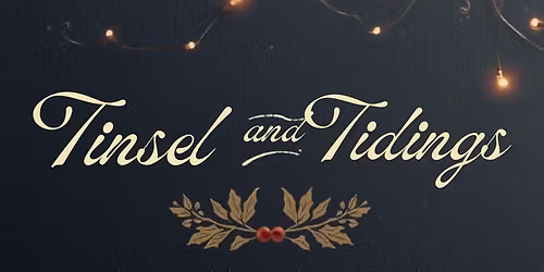 Tinsel and Tidings -A Day of Sips, Sounds & Shopping