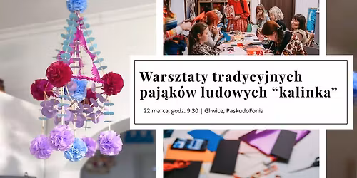 Warsztaty tradycyjnych paj\u0105k\u00f3w ludowych - Gliwice - 22 marca 2026