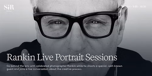 Rankin Live Portrait Sessions