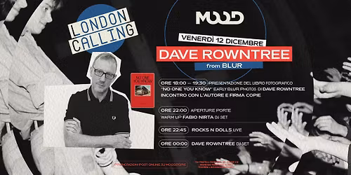\ud83e\udd41DAVE ROWNTREE (BLUR) - Presentazione libro + firmacopie + dj set \ud83d\udccd Mood Social Club \u2013 Rende (CS)
