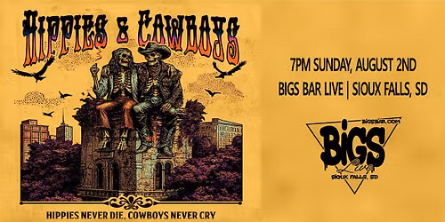 HIPPIES & COWBOYS at Bigs Bar Live