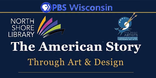 The American Story Through Art & Design