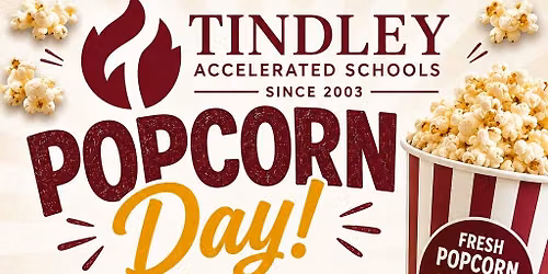 \ud83c\udf7f Tindley Popcorn Day Registration