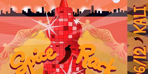 SpiceRack X Kal\u00ed: ALL NIGHT SPICE