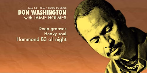 Hammond B3 Blues night with Don Washinton and Jamie Holmes