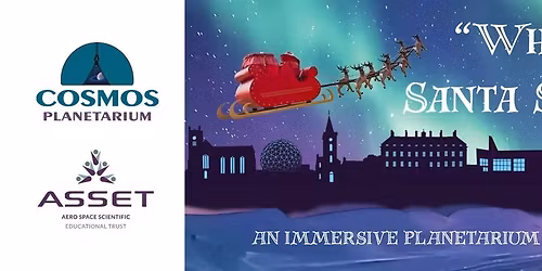 What Santa Sees - Immersive Planetarium Film