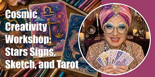 Cosmic Creativity Workshop: Stars Signs, Sketch, and Tarot