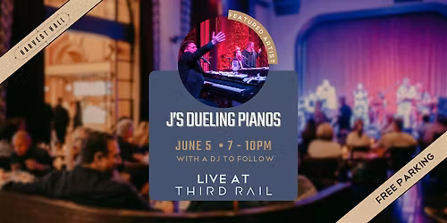 J's Dueling Pianos LIVE at Third Rail!
