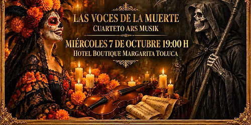 Las Voces de la Muerte - Toluca - Cuarteto Ars Musik