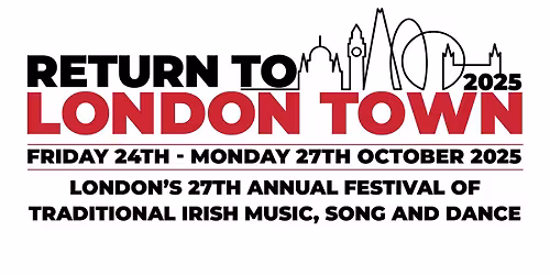 Return to London Town Festival 2025