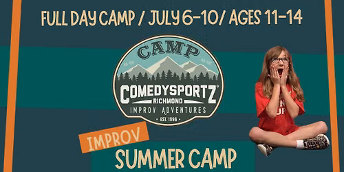 Middle School Improv Summer Camp July 6-10\/ Ages 11-14