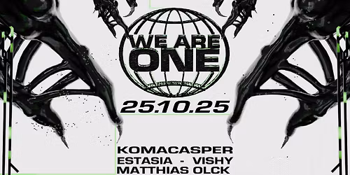 WE ARE ONE x Matrix BOCHUM with KOMACASPER | 4 Stages | 25+ DJs