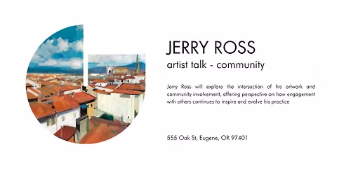 Jerry Ross Artist Talk - Community