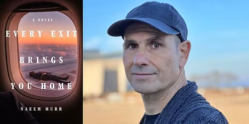 Naeem Murr- Every Exit Brings You Home
