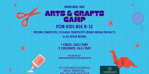 Kids Arts & Crafts Camp: Memorial Day