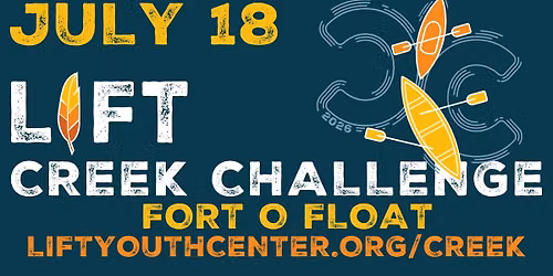 LIFT Creek Challenge: Fort O Float!
