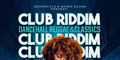 Club Riddim \/ Soundkilla \/ Aphex Sound \/ DJ Patuu