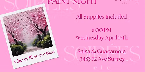 Cherry Blossom Bliss Paint Night at Salsa & Guacamole