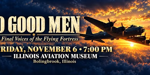 10 Good Men: The Final Voices of the Flying Fortress