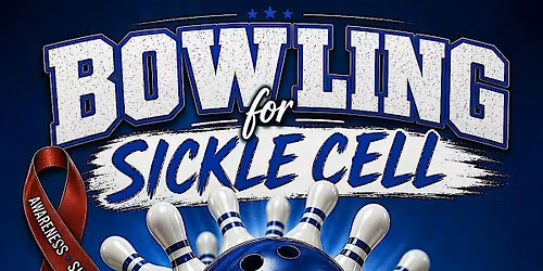 Bowling for Sickle Cell - Tallahassee Sigmas Educational Foundation, Inc