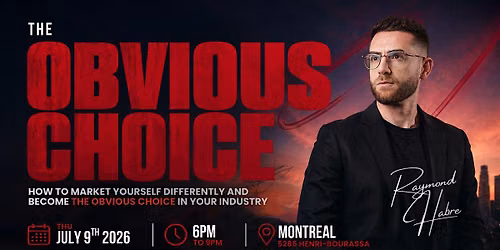 Montreal: How to Stand Out, Charge More, and become the Obvious Choice
