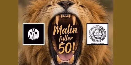 Malin fyller 50 \u00e5r!