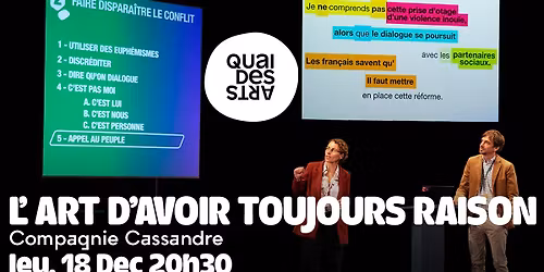 L\u2019art d\u2019avoir toujours raison I Compagnie Cassandre