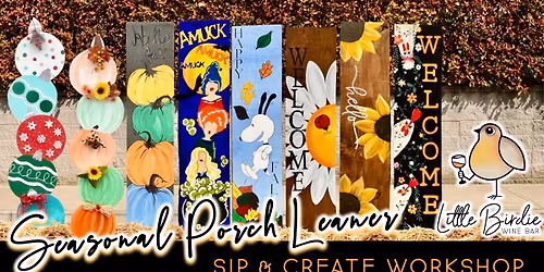 Seasonal Porch Leaner | Sip & Paint Workshop